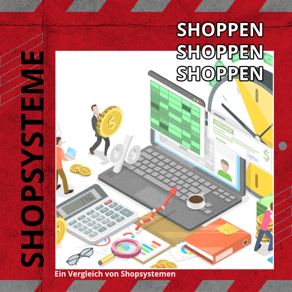 Shoppen, shoppen, shoppen – Ein Vergleich von Shopsystemen